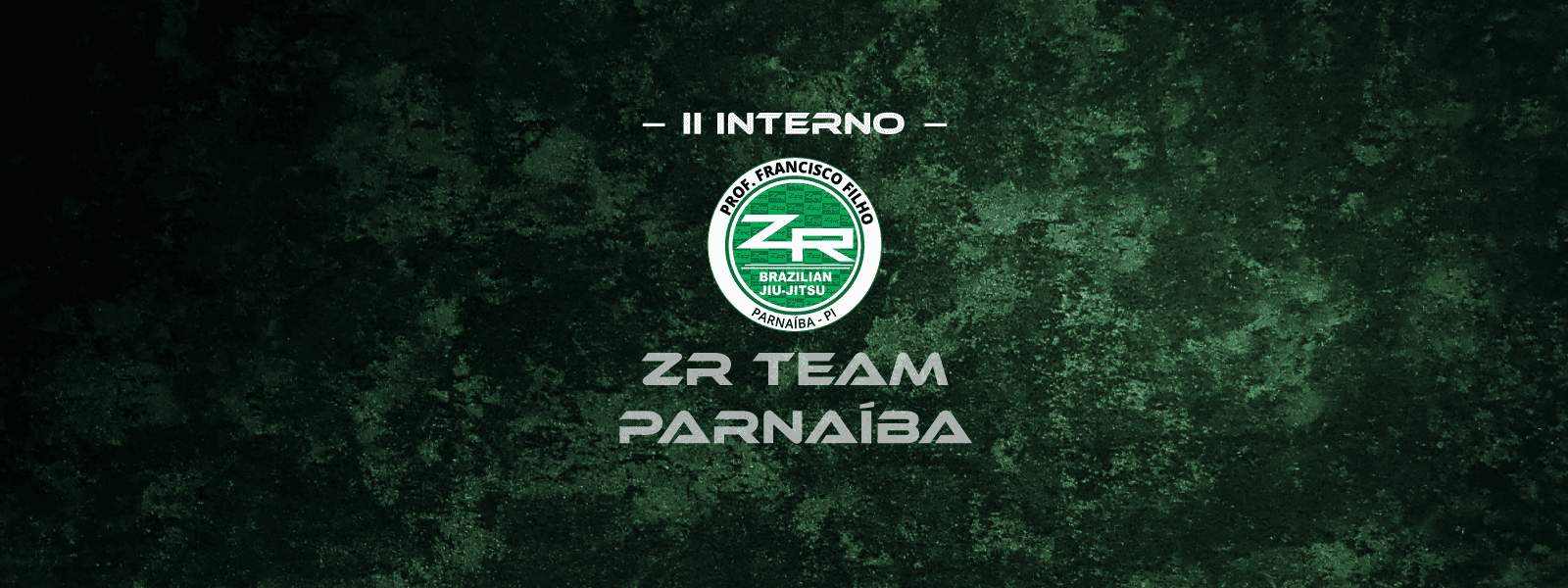 Banner do II Interno ZR Team Parnaíba